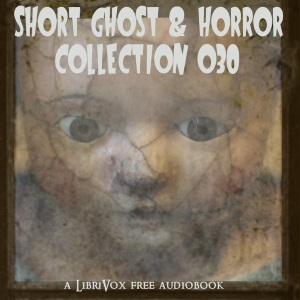 Audiobook: Short Ghost and Horror Collection 030