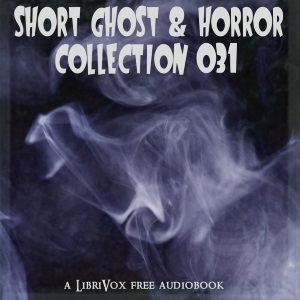 Audiobook: Short Ghost and Horror Collection 031