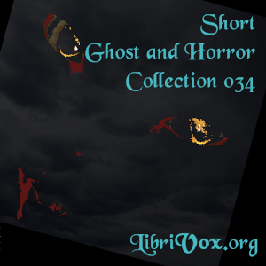 Audiobook: Short Ghost and Horror Collection 034