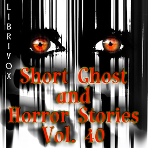 Audiobook: Short Ghost and Horror Collection 040