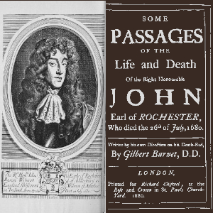 Some Passages of the Life and Death of the Right Honourable John, Earl of Rochester cover