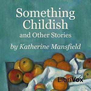 Something Childish and Other Stories cover