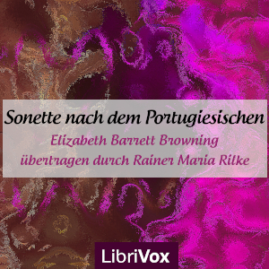 Sonette nach dem Portugiesischen, übertragen durch Rainer Maria Rilke cover