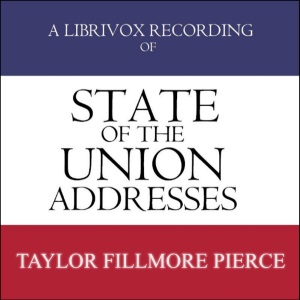 State of the Union Addresses by United States Presidents (1849 - 1856) cover