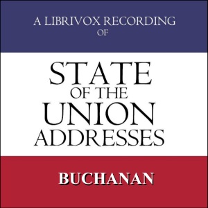 State of the Union Addresses by United States Presidents (1857 - 1860) cover