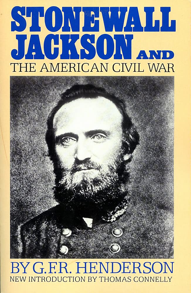 Stonewall Jackson and the American Civil War cover