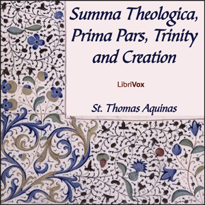 Summa Theologica - 02 Pars Prima, Trinity and Creation cover