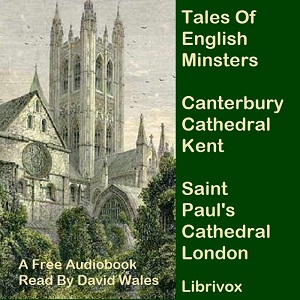Tales Of English Minsters: Canterbury Cathedral Kent and Saint Paul's London cover