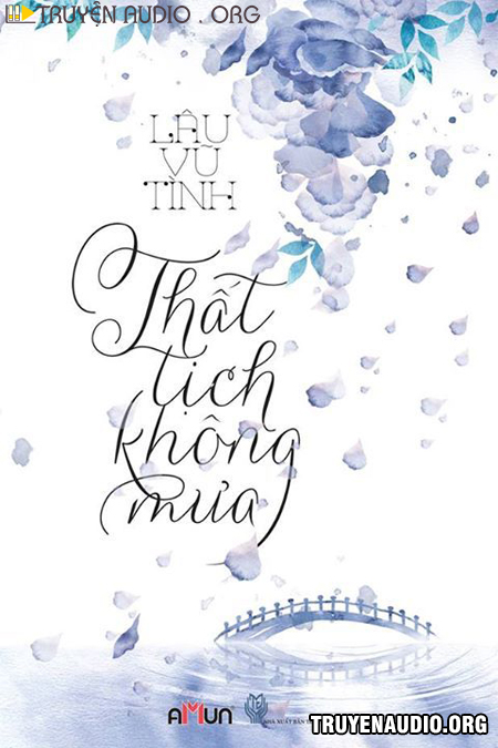 Sách nói: Thất Tịch Không Mưa