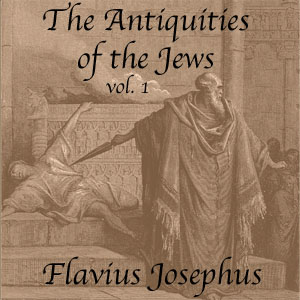 Antiquities of the Jews, Volume 1 cover