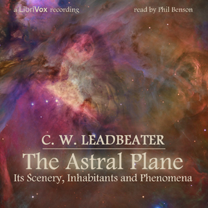 Astral Plane: Its Scenery, Inhabitants and Phenomena cover