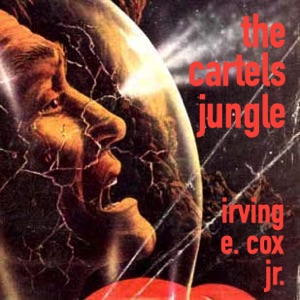 Cartels Jungle cover