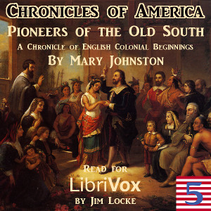 Chronicles of America Volume 05 - Pioneers of the Old South cover