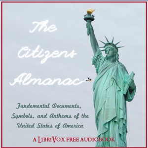 Citizen's Almanac - Fundamental Documents, Symbols, and Anthems of the United States cover