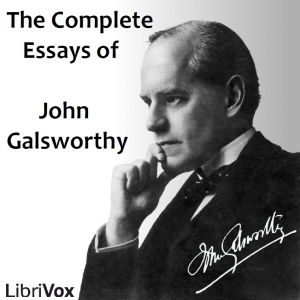 Complete Essays of John Galsworthy cover