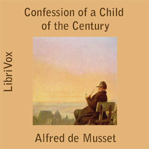 Confession of a Child of the Century cover