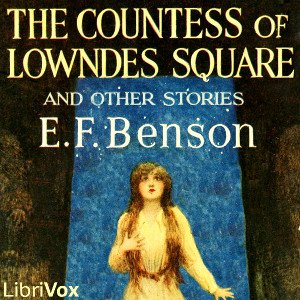 Countess of Lowndes Square, and Other Stories cover