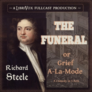 Funeral: or Grief A-La-Mode cover