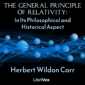 General Principle of Relativity: In Its Philosophical and Historical Aspect cover