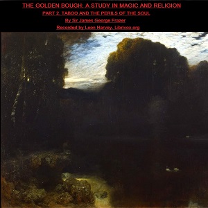 Golden Bough. A Study in Magic and Religion. Part 2. Taboo and the Perils of the Soul cover