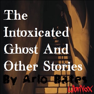 Intoxicated Ghost And Other Stories cover