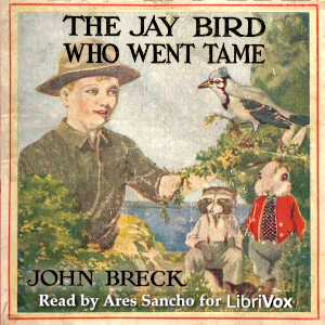 Jay Bird Who Went Tame cover