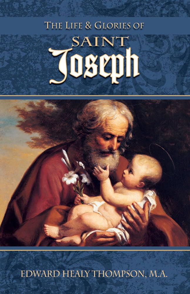 The Life and Glories of St. Joseph cover