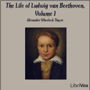 Life of Ludwig van Beethoven, Volume I (Version 2) cover