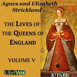 Lives of the Queens of England Volume 5 cover