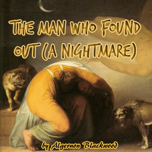 Man Who Found Out (A Nightmare) cover