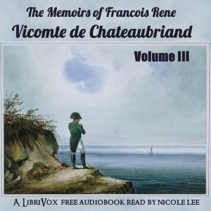 Memoirs of Chateaubriand Volume III cover