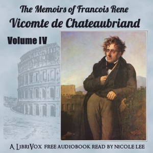 Memoirs of Chateaubriand Volume IV cover