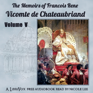 Memoirs of Chateaubriand Volume V cover