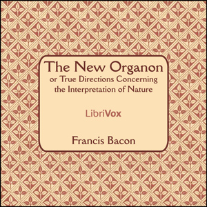 New Organon Or True Directions Concerning The Interpretation of Nature cover