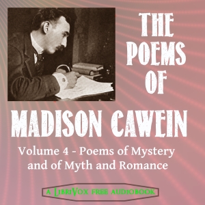 Poems of Madison Cawein Vol 4 cover