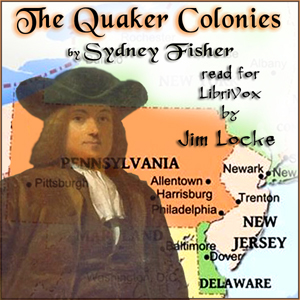 Chronicles of America Volume 08 - The Quaker Colonies cover