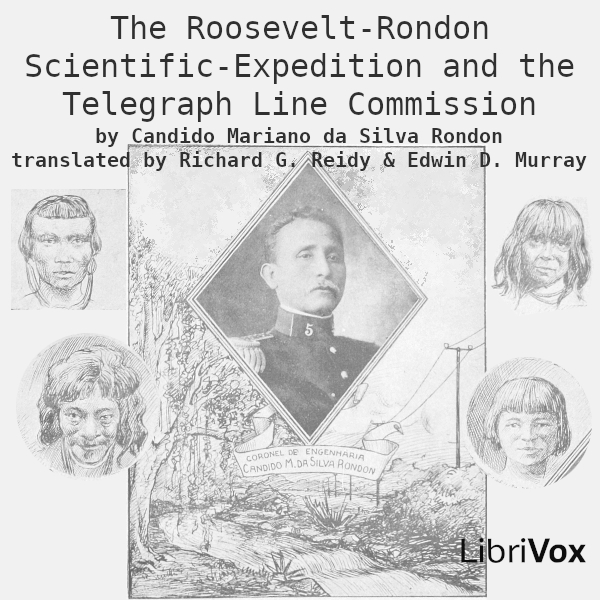 Roosevelt-Rondon Scientific-Expedition and the Telegraph Line Commission cover