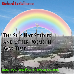 Silk-Hat Soldier and Other Poems in War Time cover