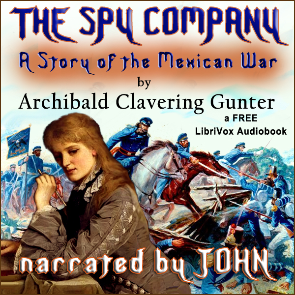 Spy Company, a Story of the Mexican War cover