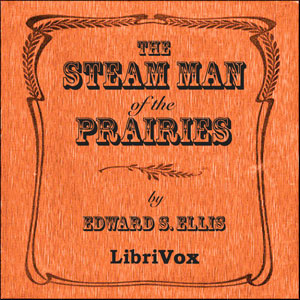 Steam Man of the Prairies cover