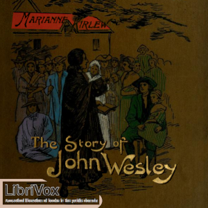 Story of John Wesley Told to Boys and Girls cover
