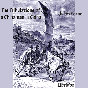 Tribulations of a Chinaman in China cover
