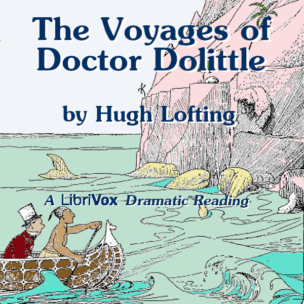 Voyages of Doctor Dolittle (version 3 Dramatic Reading) cover