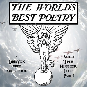 World's Best Poetry, Volume 4: The Higher Life (Part 1) cover