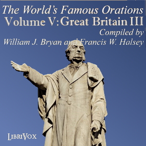 World’s Famous Orations, Vol. V: Great Britain - III cover