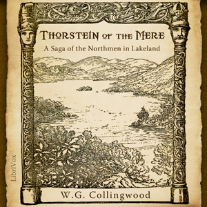 Thorstein of the Mere: A Saga of the Northmen in Lakeland cover