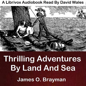 Thrilling Adventures By Land And Sea cover