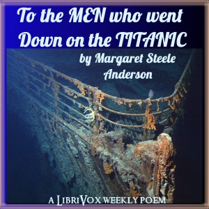 To The Men Who Went Down On The Titanic cover