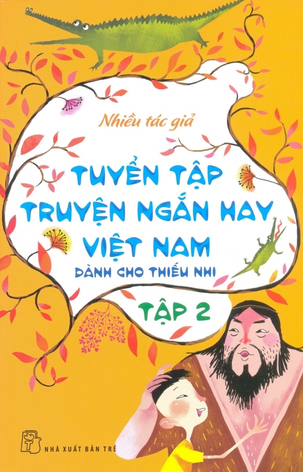 Sách nói: Tuyển tập truyện ngắn hay Việt Nam dành cho thiếu nhi tập 2