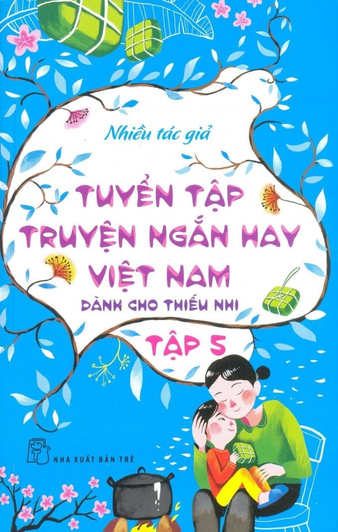 Tuyển tập truyện ngắn hay Việt Nam dành cho thiếu nhi tập 5 cover